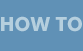 how to