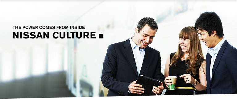 THE POWER COMES FROM INSIDE NISSAN CULTURE